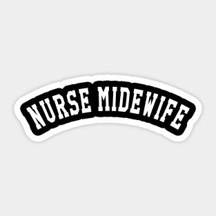 Nurse Midwife Sticker